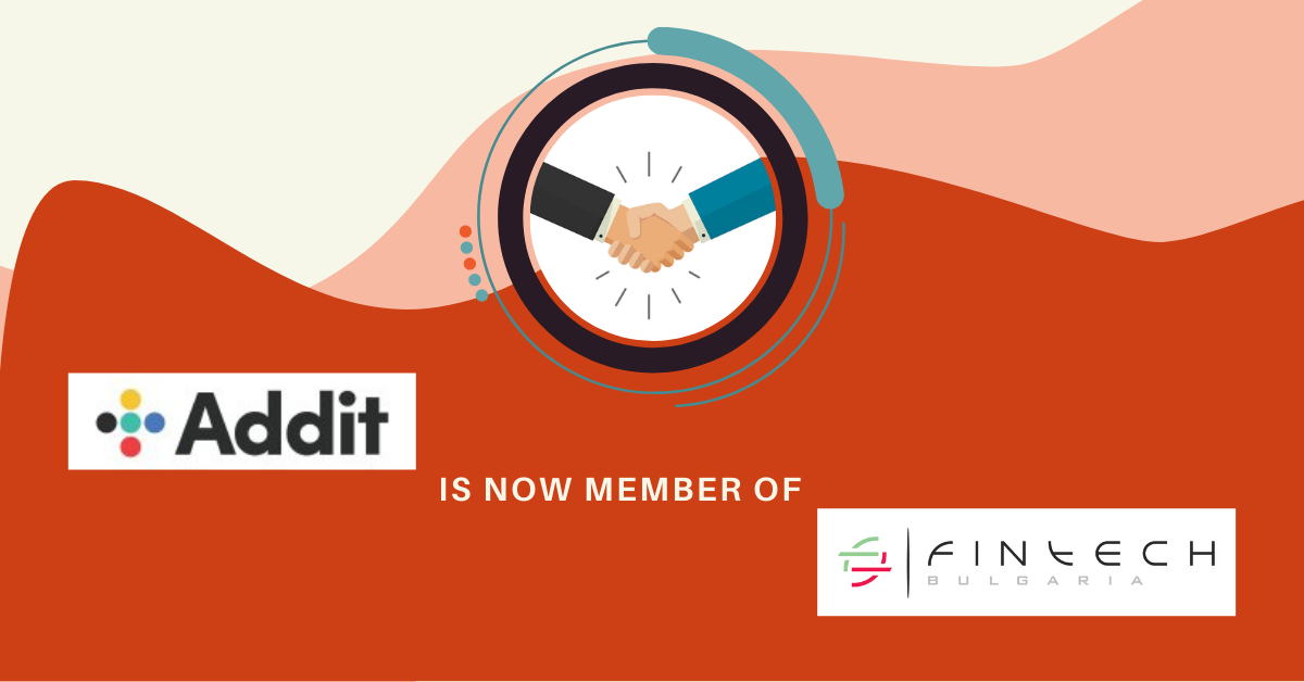 Българската Финтех Асоциация приветства Addit.tech - Fintech Bulgaria